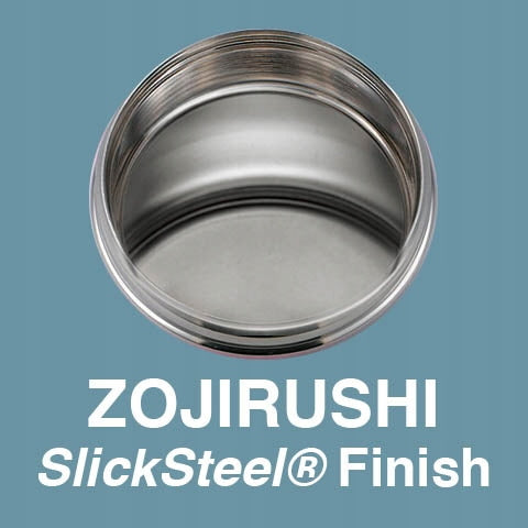 Zojirushi SLICKSTEEL®